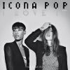 Icona Pop & Charli XCX - I Love It