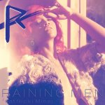 Rihanna feat. Nicki Minaj - Raining Men