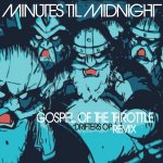 Minutes Til Midnight - Gospel of the Throttle (Kyouhon Remix ver.) (TV)