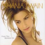 Shania Twain - From this moment on