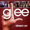 Glee - Dream On