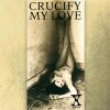 X Japan - Crucify My Love