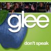 Glee - Don't Speak