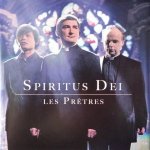Les Prêtres - Spiritus Dei (Sarabande)