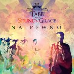 Tabb & Sound’N’Grace - Na Pewno