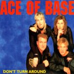 Ace of Base - Don't turn around