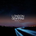 London Grammar - Nightcall