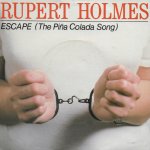 Rupert Holmes - Escape (The Piña Colada Song)