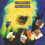 Company B - Fascinated
