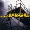 Eskobar & Emma Daumas - You got me