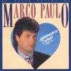 Marco Paulo - Maravilhoso coração