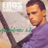 Eros Ramazzotti - Por ti me casaré