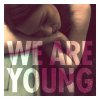 Fun & Janelle Monáe - We Are Young