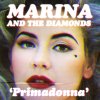Marina & the Diamonds - Primadonna